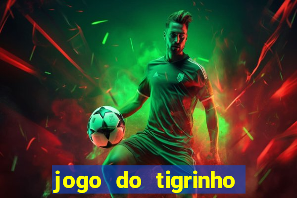 jogo do tigrinho pagando agora